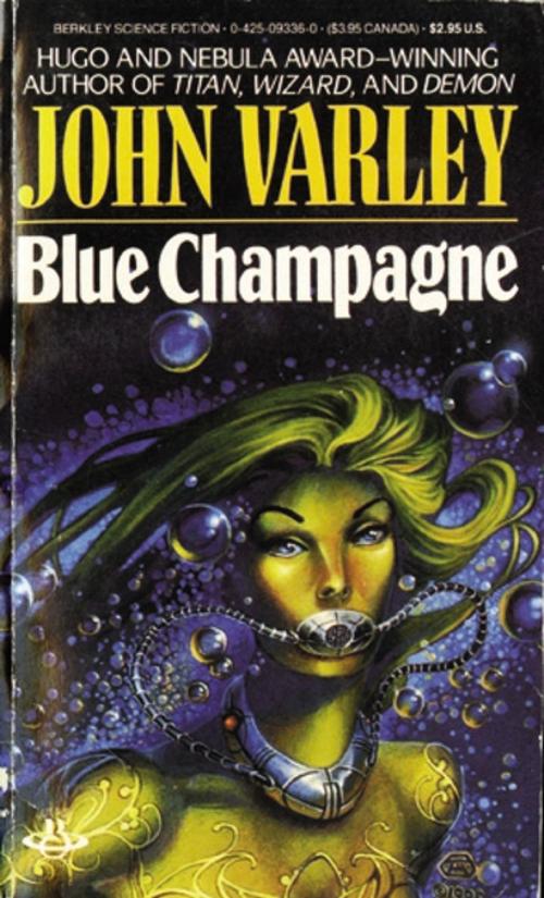 Cover of the book Blue Champagne by John Varley, Penguin Publishing Group