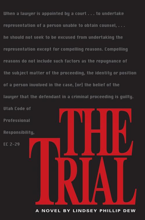 Cover of the book The Trial by Dew, Lindsey Phillip, Deseret Book Company