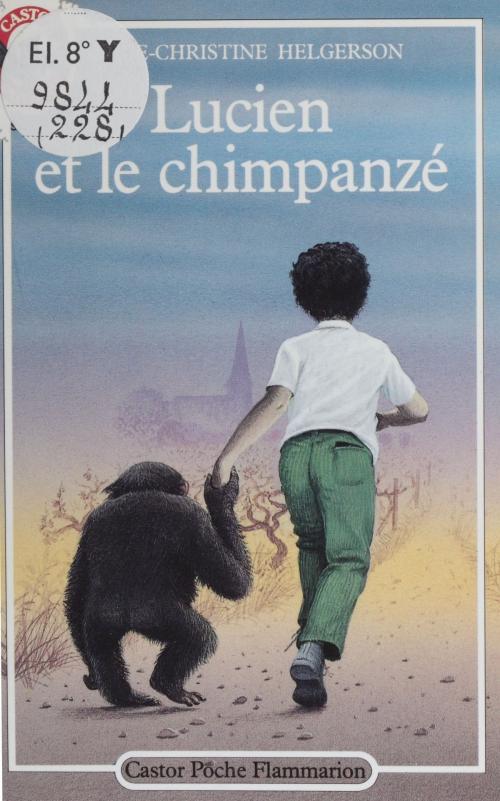 Cover of the book Lucien et le chimpanzé by Marie-Christine Helgerson, Flammarion Jeunesse (réédition numérique FeniXX)