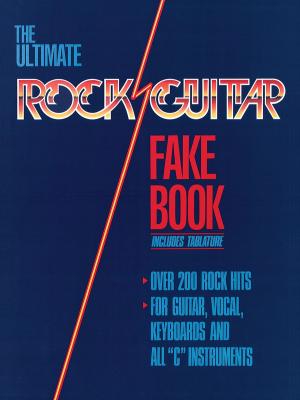 Book cover of The Ultimate Rock Guitar Fake Book (Songbook)