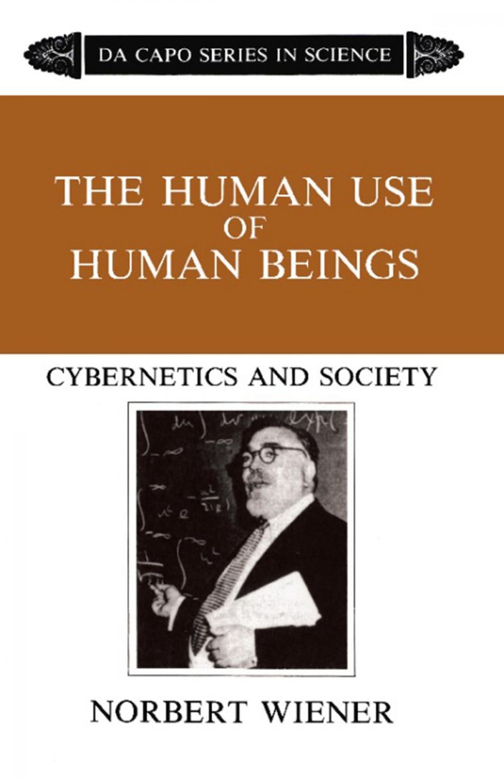 Big bigCover of The Human Use Of Human Beings