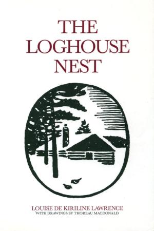 Cover of the book The Loghouse Nest by Mazo de la Roche