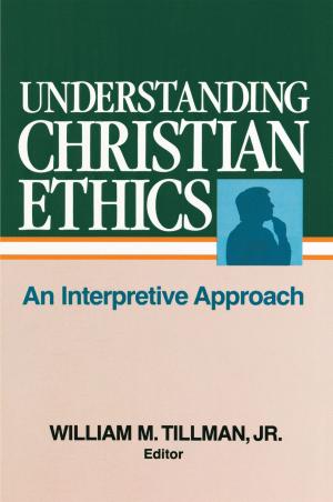 Cover of the book Understanding Christian Ethics by B&H Kids Editorial Staff