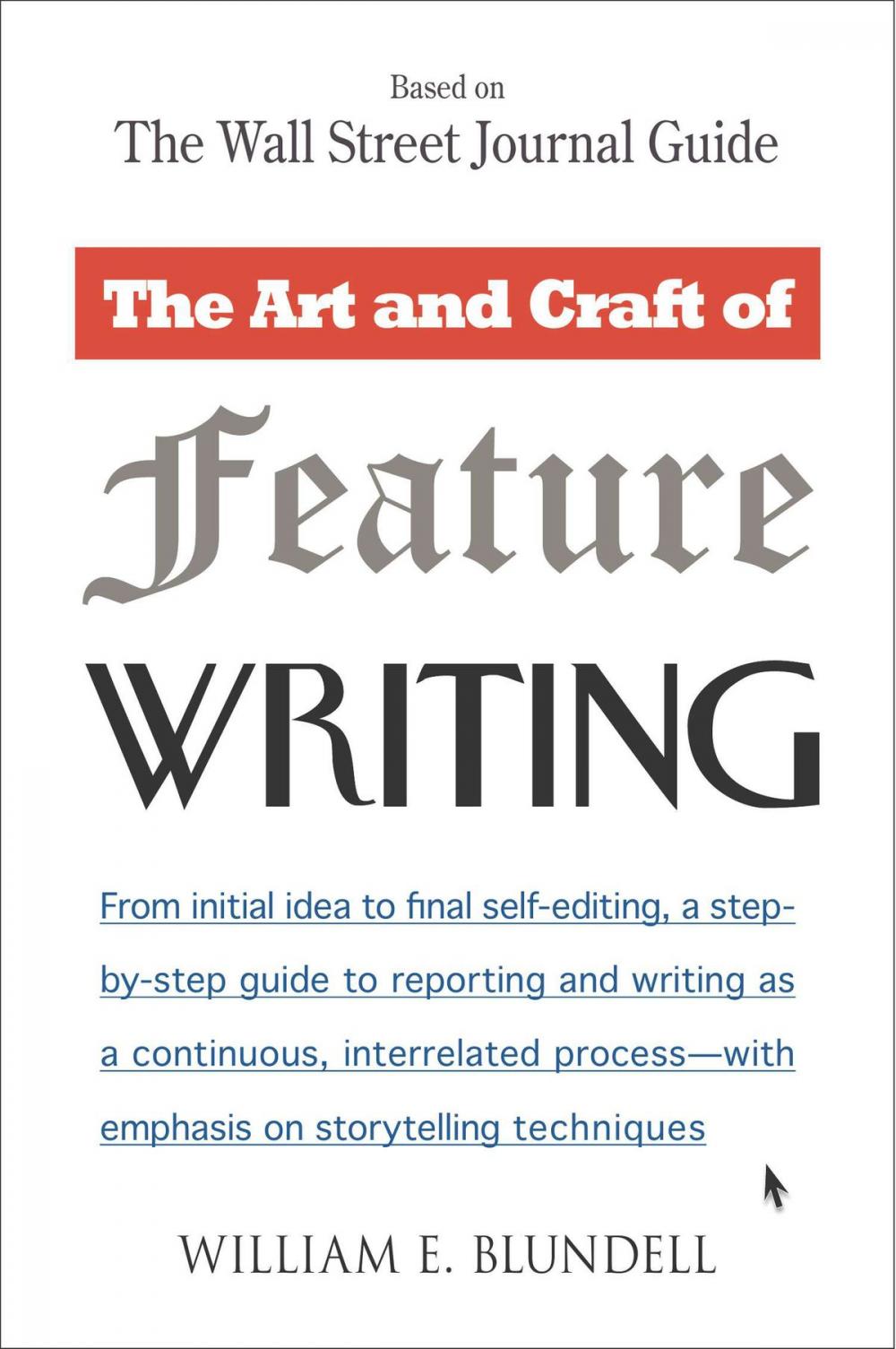 Big bigCover of The Art and Craft of Feature Writing