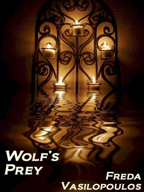 Cover of the book Wolf's Prey by Freda Vasilopoulos, Belgrave House