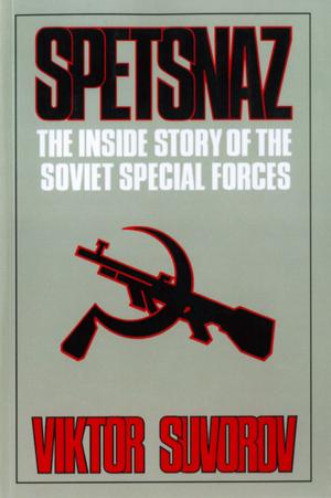 Cover of the book Spetsnaz: The Inside Story of the Soviet Special Forces by Hugh Aldersey-Williams