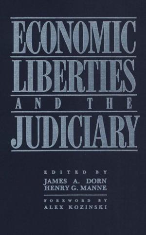 Book cover of Economic Liberties and the Judiciary