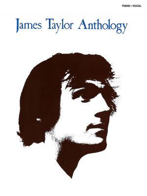 Cover of the book James Taylor - Anthology Songbook by Ed Sheeran