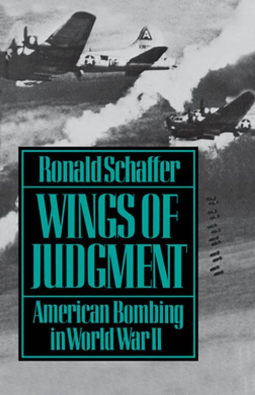 Cover of the book Wings of Judgment by Ronald Schaffer, Oxford University Press