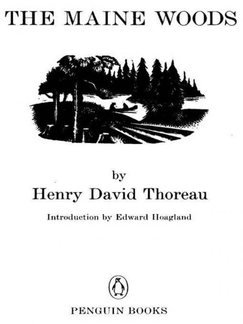 Cover of the book The Maine Woods by Henry David Thoreau, Penguin Publishing Group