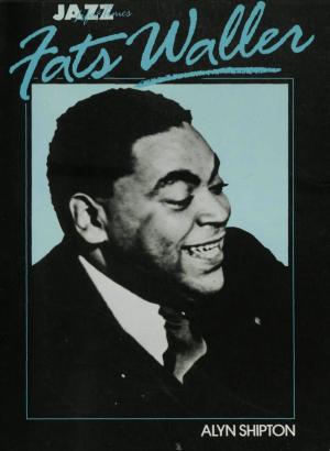 Cover of the book Jazz Life and Times: Fats Waller by Joe Bennett