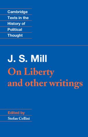 Cover of the book J. S. Mill: 'On Liberty' and Other Writings by 