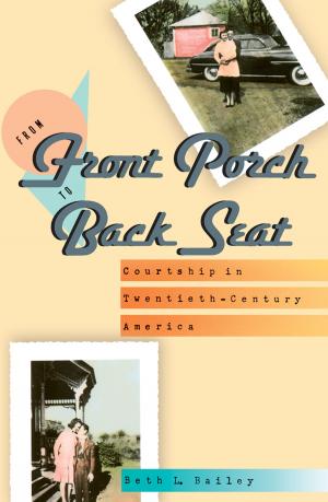 Cover of the book From Front Porch to Back Seat by Barron H. Lerner