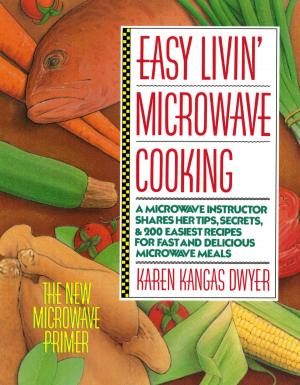 Cover of the book Easy Livin' Microwave Cooking by Cathy Yardley