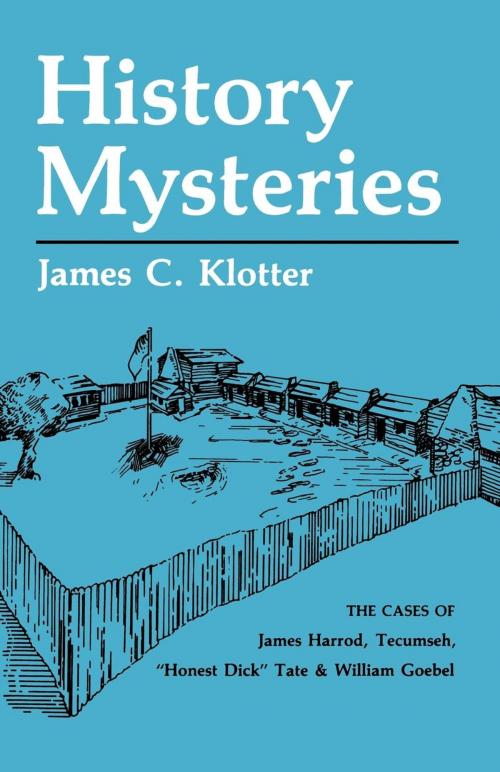 Cover of the book History Mysteries by James C. Klotter, The University Press of Kentucky