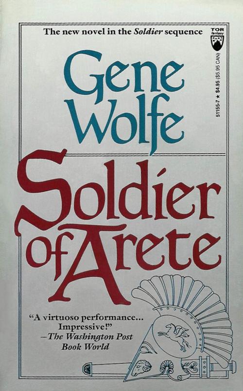 Cover of the book Soldier of Arete by Gene Wolfe, Tom Doherty Associates