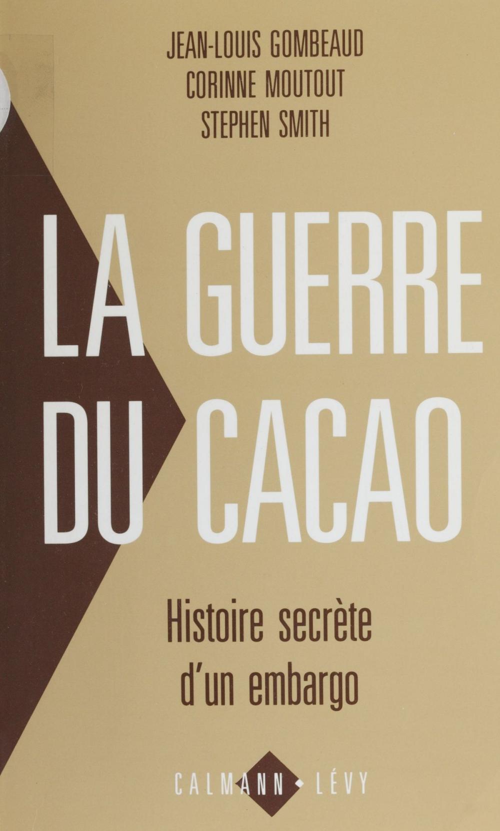 Big bigCover of La Guerre du cacao