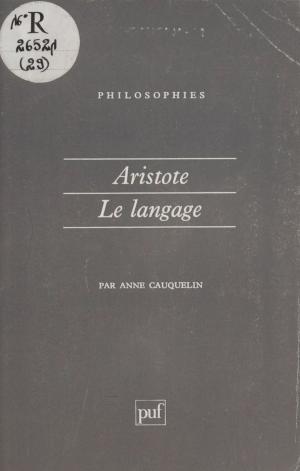 Cover of the book Aristote : le langage by Philippe Masson