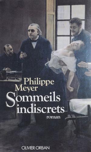 Cover of the book Sommeils indiscrets by Jérôme Hélie, Christian Destremau