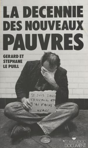 Cover of the book La Décennie des nouveaux pauvres by René Teulade, Pascal Beau