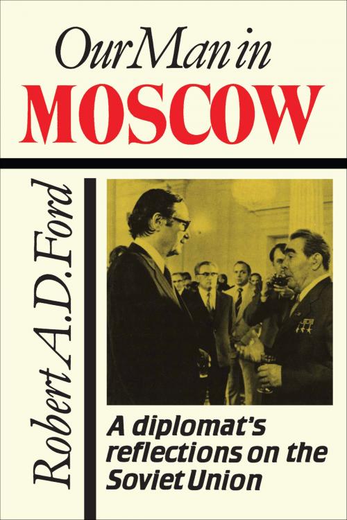 Cover of the book Our Man in Moscow by Robert Ford, University of Toronto Press, Scholarly Publishing Division