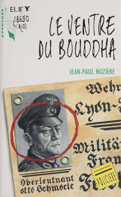 Cover of the book Le Ventre du bouddha by Jean-Paul Nozière, Hachette Jeunesse (réédition numérique FeniXX)
