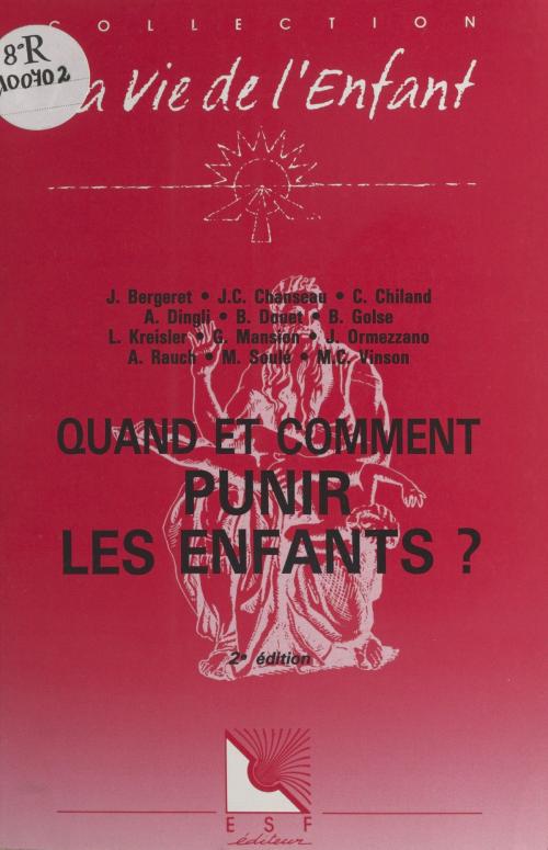 Cover of the book Quand et comment punir les enfants ? by Centre de guidance infantile, FeniXX réédition numérique
