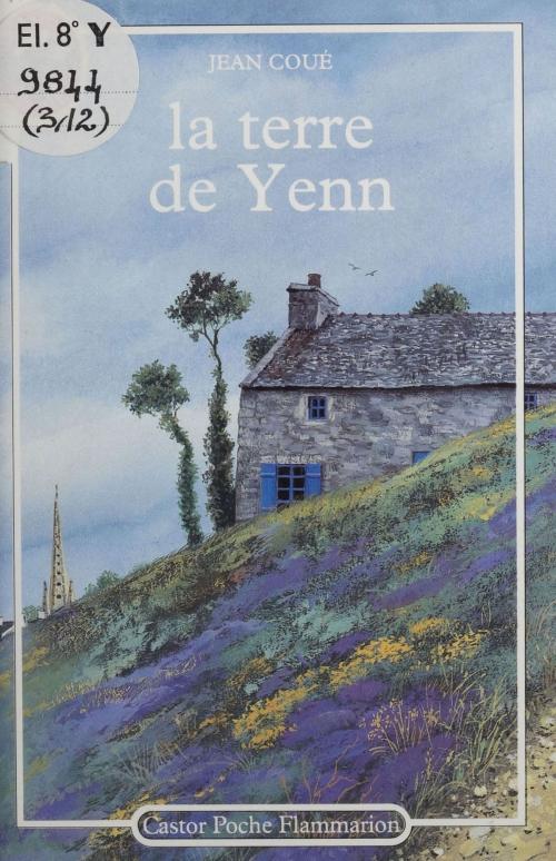 Cover of the book La Terre de Yenn by Jean Coué, Flammarion Jeunesse (réédition numérique FeniXX)