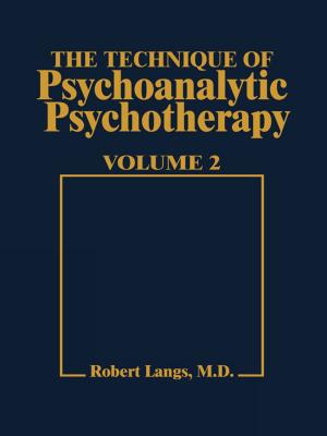 Cover of the book Technique of Psychoanalytic Psychotherapy Vol. II by Nancy Schoenburg, Stuart Schoenburg