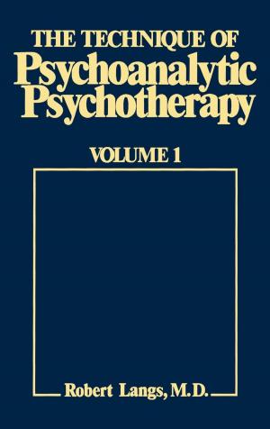 Cover of the book The Technique of Psychoanalytic Psychotherapy by 