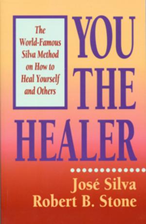 Cover of the book You the Healer by Edward Hoffman, Marcella Bakur Weiner