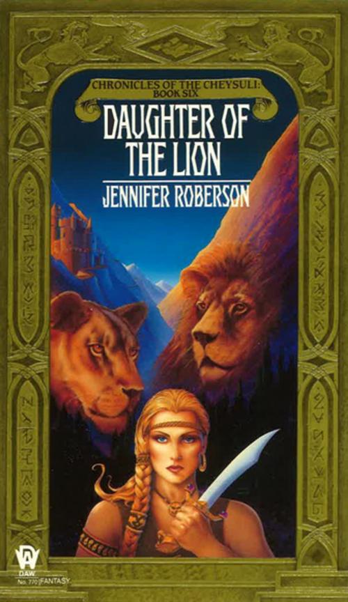 Cover of the book Daughter of the Lion by Jennifer Roberson, DAW