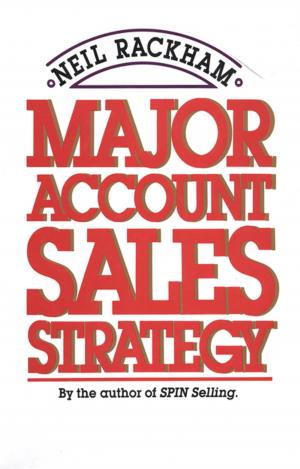 Cover of the book Major Account Sales Strategy by Mark Anderson, James Fox, Christian Bolton