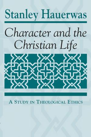 Cover of the book Character and the Christian Life by Elias Chacour, Mary E. Jensen