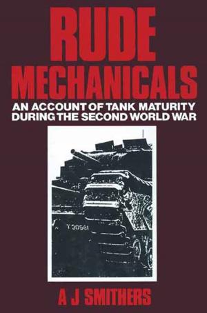 Cover of the book Rude Mechanicals by Martin W  Bowman