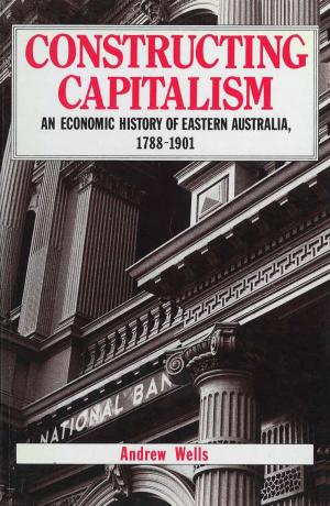 Cover of the book Constructing Capitalism by Martin Hawes, Joan Baker