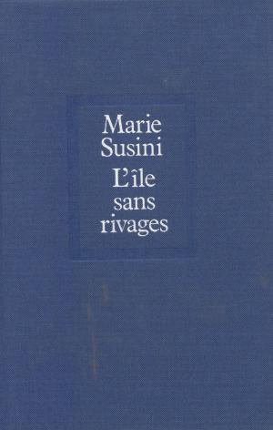 Cover of the book L'Île sans rivages by Serge Romensky, Jean Lacouture