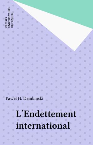 Cover of the book L'Endettement international by Paul Angoulvent, Gaston Bouthoul
