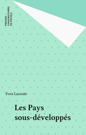 Cover of the book Les Pays sous-développés by Marc Boyer