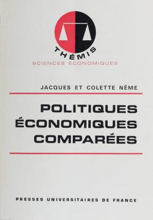 Cover of the book Politiques économiques comparées by François Joyaux