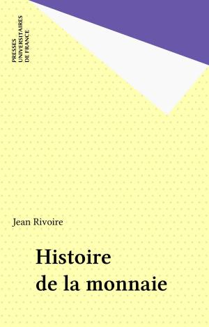 Cover of the book Histoire de la monnaie by Élie Halévy