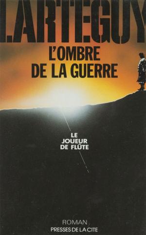 Cover of the book L'Ombre de la guerre (1) by Pierre Lucas