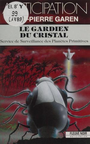 Cover of the book Service de surveillance des planètes primitives (19) by Charles Dowdy