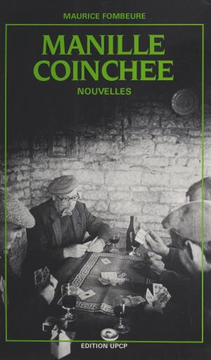 Cover of the book Manille coinchée by Mouloud Akkouche