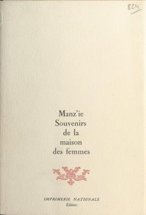 Cover of the book Souvenirs de la maison des femmes by Jean-Pierre Garen