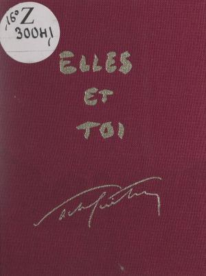 Cover of the book Elles et toi by Félix Guattari, Marc Pierret