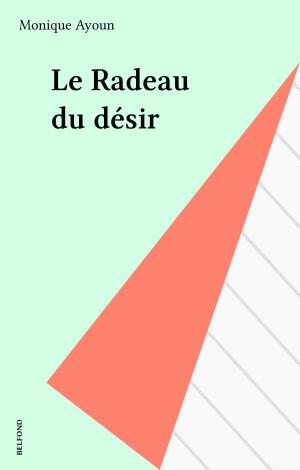 Book cover of Le Radeau du désir