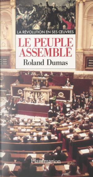 Cover of the book Le peuple assemblé by Franck Sérusclat