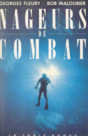 Cover of the book Nageurs de combat by Pierre Descaves, J.-C. Ibert