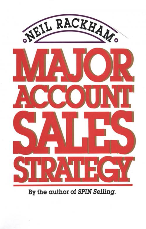 Cover of the book Major Account Sales Strategy by Neil Rackham, McGraw-Hill Education